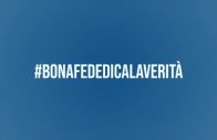 #Bonafededicalaverità