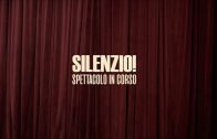 Silenzio! Spettacolo in corso
