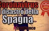 Coronavirus, il disastro della Spagna – Indygraf [Sarò Franco]