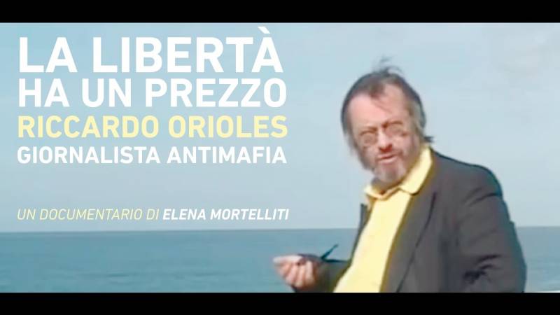 La libertà ha un prezzo – Riccardo Orioles (documentario di Elena Mortelliti)