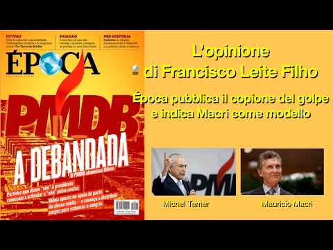 La rivista Época fornisce il copione per il golpe in Brasile