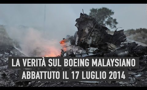 La verità sul Boeing Malaysiano abbattuto il 17 luglio 2014