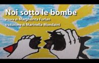 Noi sotto le bombe [Un anno con Pandora tv]
