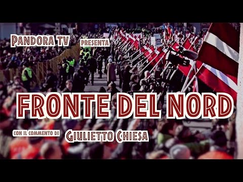 Speciale Pandora tv: FRONTE DEL NORD